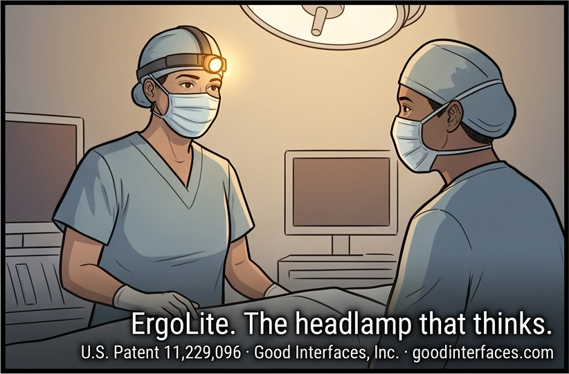 Panel 7 of 7. Dr. Reyes stands upright in a relaxed posture, making eye contact with her colleague, the lamp glowing softly. Captions: ErgoLite. The headlamp that thinks. U.S. Patent 11,229,096 · Good Interfaces, Inc. · goodinterfaces.com